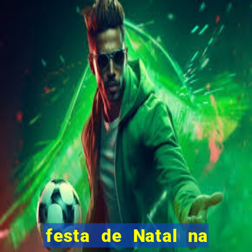 festa de Natal na escola temas